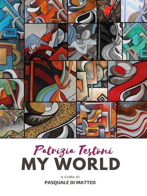 cover image of Patrizia Testoni, my world